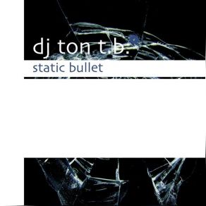 Static Bullet album cover