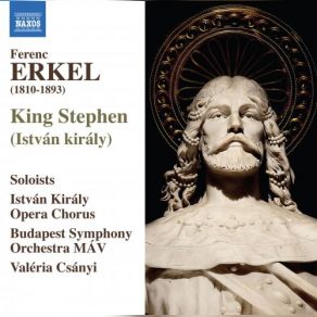 Erkel: István Király (King Stephen) album cover