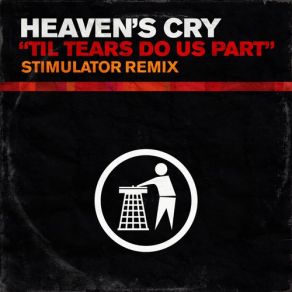 Til Tears Do Us Part (Stimulator Remix) (Single) album cover