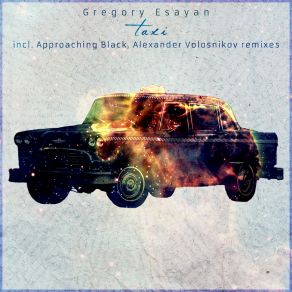 Taxi (Incl. Approaching Black, Alexander Volosnikov Remixes) (Maxi-Single) album cover