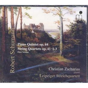Schumann - Piano Quintet, String Quartets - Leipzig Quartet album cover