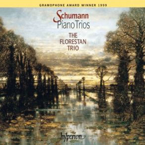 Schumann - Piano Trios 1 And 2 - The Florestan Trio album cover