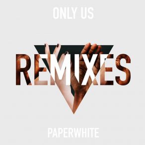 Only Us (The Remixes) album cover