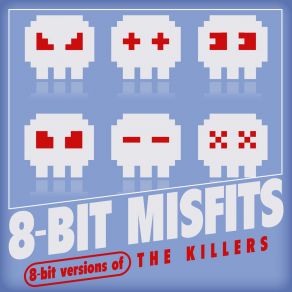 8-Bit Versions Of The Killers album cover