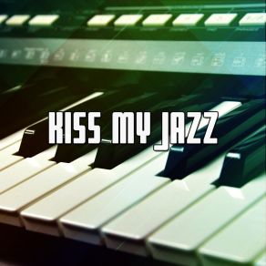 Kiss My Jazz album cover