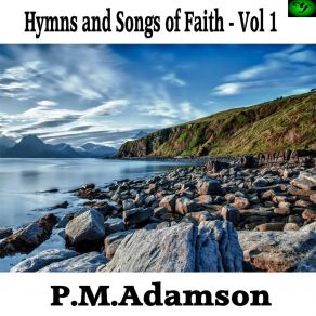Hymns And Songs Of Faith, Vol. 1 album cover