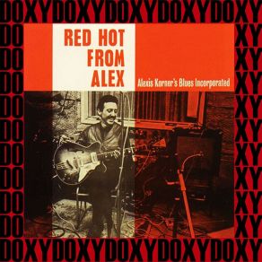 Red Hot From Alex (Hd Remastered Edition, Doxy Collection) album cover