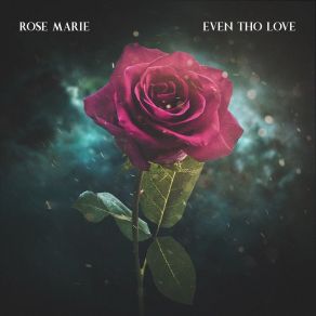 Even Tho' Love album cover