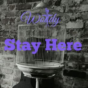 Stay Here album cover