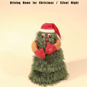 Driving Home For Christmas / Silent Night (Single) album cover