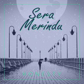 Sera Merindu album cover