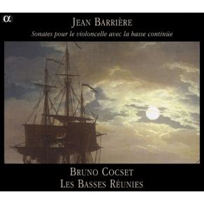 Barriere - Sonates Pour Le Violoncelle - Bruno Cocset album cover