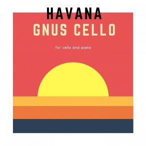Havana (For Cello And Piano) album cover