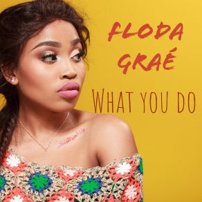 What You Do album cover
