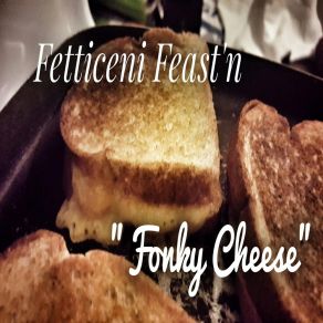 Fonky Cheese (Single) album cover