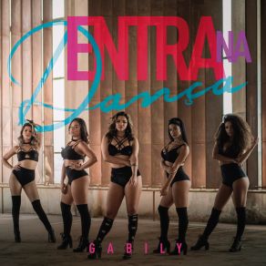Entra Na Dança (Single) album cover