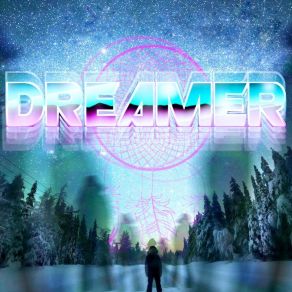 Dreamer (Single) album cover