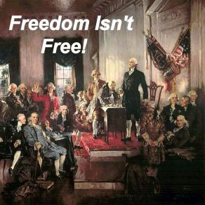 Freedom Isn't Free! (Single) album cover