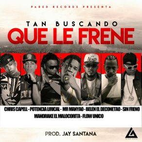 Tan Buscando Que Le Frene (Single) album cover
