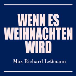 Wenn Es Weihnachten Wird (Single) album cover