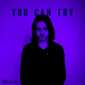You Can Try (Single) album cover