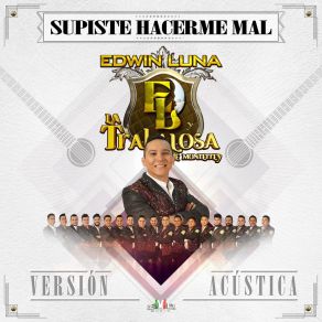 Supiste Hacerme Mal (Versión Acústica) (Single) album cover