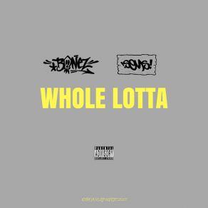 Whole Lotta (Single) album cover