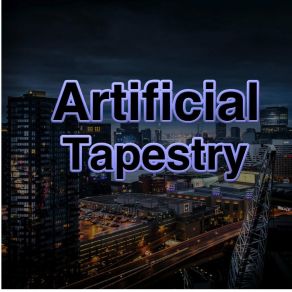 Artificial Tapestry (Single) album cover
