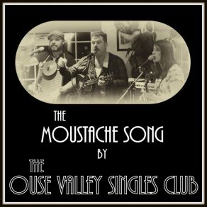 The Moustache Song (Single) album cover