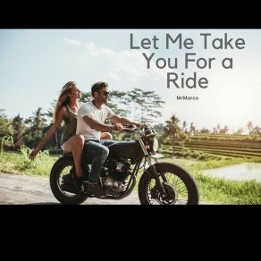 Let Me Take You For A Ride (Single) album cover