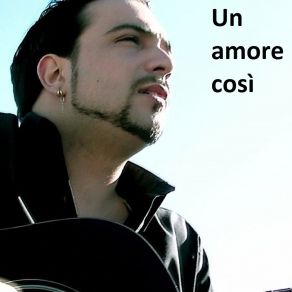 Un Amore Così (Single) album cover