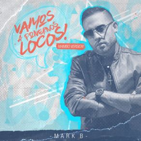 Vamos A Ponernos Locos (Mambo Version) (Single) album cover