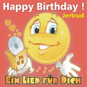 Happy Birthday! Zum Geburtstag: Jertrud (Single) album cover