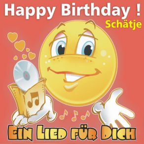 Happy Birthday! Zum Geburtstag: Schätje (Single) album cover