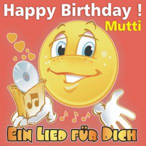 Happy Birthday! Zum Geburtstag: Mutti (Single) album cover