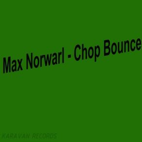 Chop Bounce (Single) album cover