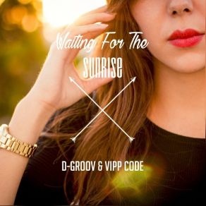 Waiting For The Sunrise (Single) album cover