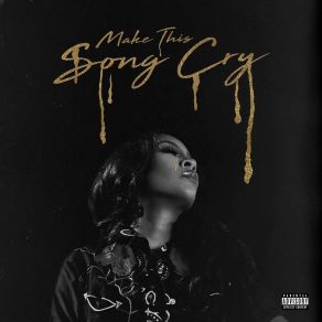Make This Song Cry (Single) album cover