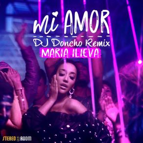 Mi Amor (DJ Doncho Remix) (Single) album cover