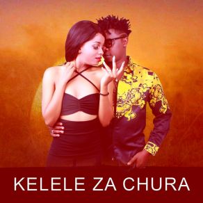 Kelele Za Chura (Single) album cover