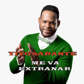 Me Va Extrañar - Yiyo Sarante (Single) album cover
