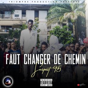 Faut Changer De Chemin (Single) album cover