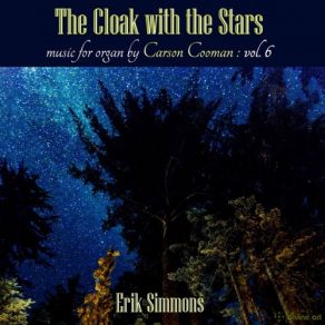 The Cloak With The Stars: Music For Organ, Vol. 6 album cover