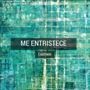 Me Entristece (Single) album cover