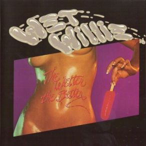 The Wetter The Better album cover