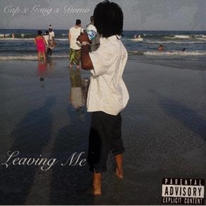 Leaving Me (Single) album cover