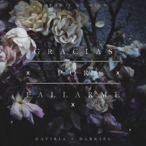 Gracias Por Fallarme (Single) album cover