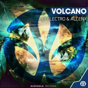 Skelectro & Allenx - Volcano (Single) album cover