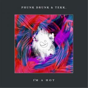 I'm A Hot (Single) album cover