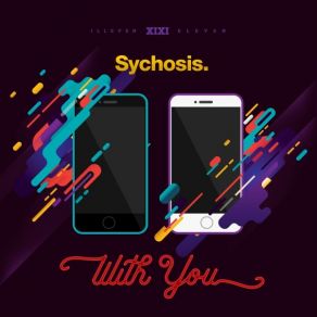 Sychosis - With You (Single) album cover
